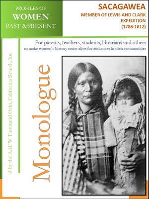 cover image of Profiles of Women Past & Present – Sacagawea Member of Lewis and Clark Expedition (1788 – 1812)